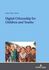 Digital Citizenship for Children and Youths