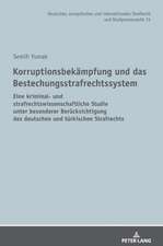 Korruptionsbekampfung Und Das Bestechungsstrafrechtssystem