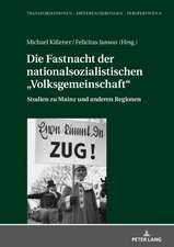 DIE FASTNACHT DER NATIONALSOZIALISTISCH