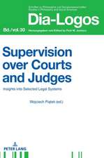 Supervision over Court and Judges