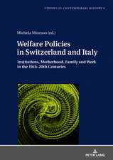 Welfare Policies in Switzerland and Italy