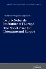 Le prix Nobel de littérature et l¿Europe The Nobel Prize for Literature and Europe