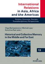 Historical and Collective Memory in the Middle and Far East