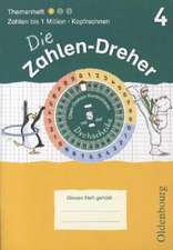 Die Zahlen-Dreher 4. Schuljahr. Addieren und Subtrahieren