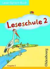 Leseschule E 2. Schülerbuch