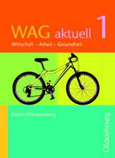 WAG aktuell 1. Schülerbuch