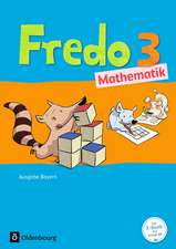 Fredo Mathematik Ausgabe B 3. Jahrgangsstufe. Schülerbuch mit Kartonbeilagen für Bayern