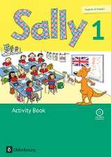 Sally 1. Schuljahr. Activity Book mit CD. Ausgabe für alle Bundesländer außer Nordrhein-Westfalen (Neubearbeitung) - Englisch ab Klasse 1