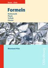 Formeln Mathematik, Physik, Technik, Chemie. Ausgabe Rheinland-Pfalz