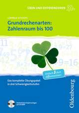 Üben und Differenzieren in der Grundschule. Grundrechenarten: Zahlenraum bis 100