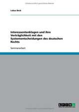 Interessentenklagen und ihre Verträglichkeit mit den Systementscheidungen des deutschen Rechts