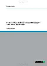 Bertrand Russell: Probleme der Philosophie - Die Natur der Materie