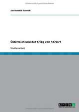 Österreich und der Krieg von 1870/71