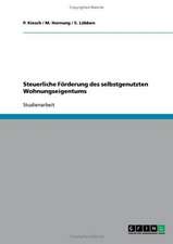 Steuerliche Förderung des selbstgenutzten Wohnungseigentums