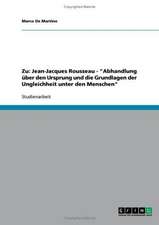 Zu: Jean-Jacques Rousseau - "Abhandlung über den Ursprung und die Grundlagen der Ungleichheit unter den Menschen"