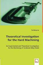 Theoretical Investigation for The Hard Machining