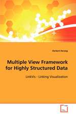 Multiple View Framework for Highly Structured Data