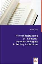 New Understanding of "Relevant " Keyboard Pedagogy in Tertiary Institutions