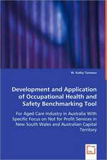 Development and Application of Occupational Health and Safety Benchmarking Tool