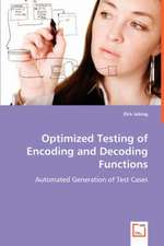 Optimized Testing of Encoding and Decoding Functions