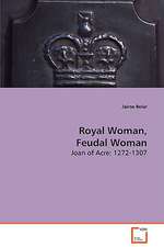 Royal Woman, Feudal Woman