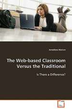 The Web-based Classroom Versus the Traditional