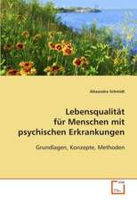 Lebensqualität für Menschen mit psychischen Erkrankungen