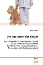 Die Interessen der Kinder