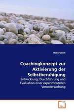 Coachingkonzept zur Aktivierung der Selbstberuhigung