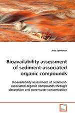 Bioavailability assessment of sediment-associatedorganic compounds