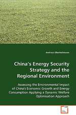 China's Energy Security Strategy andthe Regional Environment