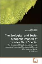 The Ecological and Socio-economic Impacts of Invasive Plant Species