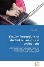 Faculty Perceptions of student online course evaluations