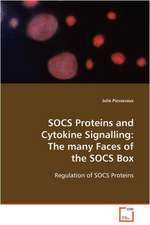 SOCS Proteins and Cytokine Signalling: The many Facesof the SOCS Box