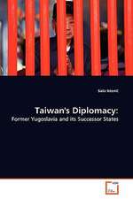 Taiwan''s Diplomacy: