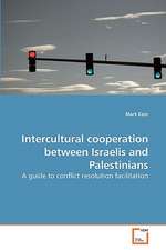 Intercultural Cooperation Between Israelis and Palestinians