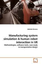 Manufacturing system simulation