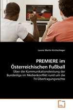 PREMIERE im Österreichischen Fußball