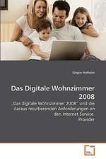 Das Digitale Wohnzimmer 2008