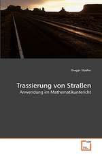 Trassierung von Straßen