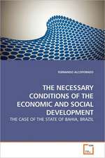 THE Necessary Conditions of the Economic and Social Development