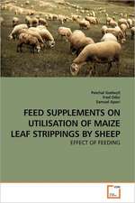 Feed Supplements on Utilisation of Maize Leaf Strippings by Sheep