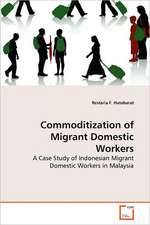 Commoditization of Migrant Domestic Workers