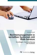 Rechtemanagement in verteilten Systemen mit Web-Services