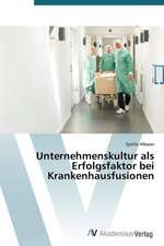 Unternehmenskultur als Erfolgsfaktor bei Krankenhausfusionen