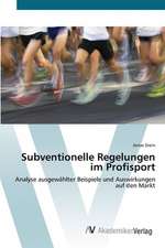 Subventionelle Regelungen im Profisport