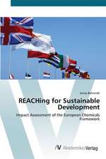 REACHing for Sustainable Development