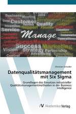 Datenqualitätsmanagement mit Six Sigma