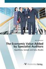 The Economic Value Added by Specialist Auditors