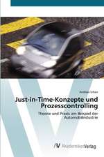 Just-in-Time-Konzepte und Prozesscontrolling